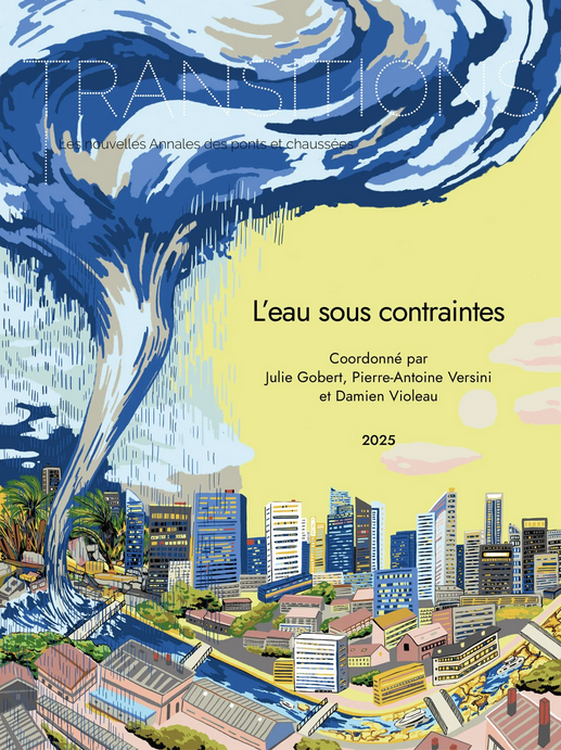 L'eau sous contraintes - Annales de l'Ecole des Ponts 2025
